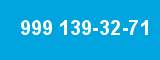 999 139-32-71